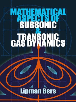 cover image of Mathematical Aspects of Subsonic and Transonic Gas Dynamics